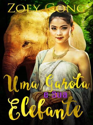 cover image of Uma Garota e Sua Elefante